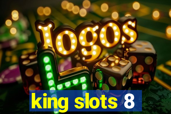 king slots 8